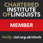 Member of Chartered Institute of Linguists